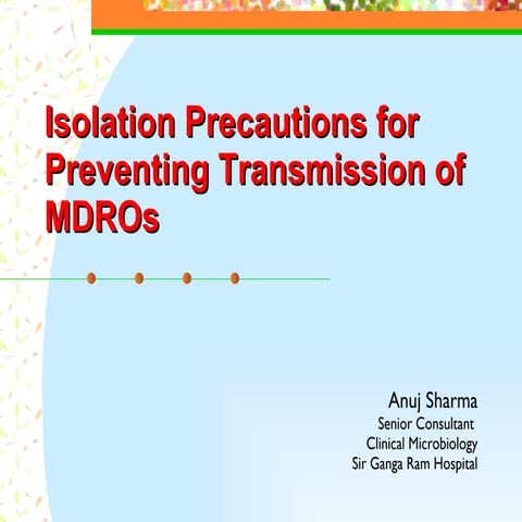 Isolation Precautions for MDROs