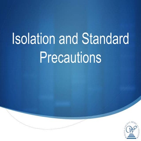 Isolation and standard precautions