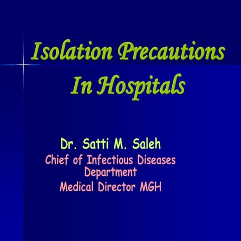 Isolation precautions