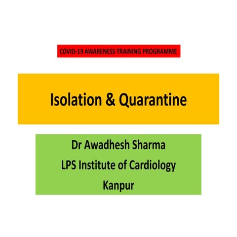 Isolation & quarantine-COVID 19 Awareness