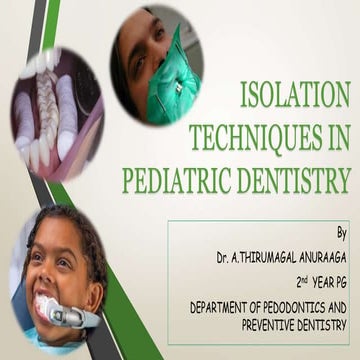 Isolation techniques in pediatric dentistry