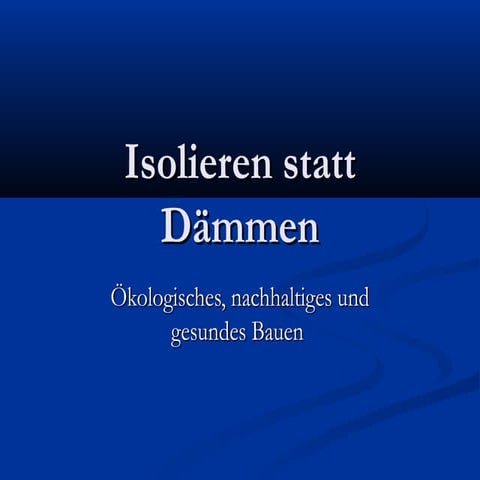 Isolieren statt dämmen 13