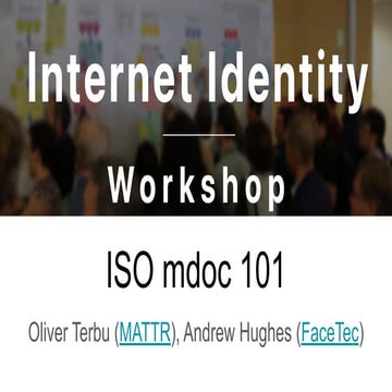 ISO mdoc 101 session presented to Internet Identity Workshop IIW (IIWXXXIX)