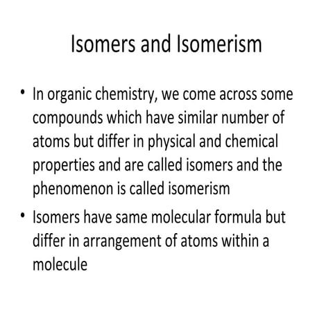 Isomers and isomerism