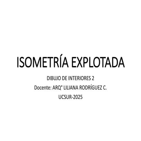ISOMETRÍA  EXPLOTADA 2025(1).pdf........