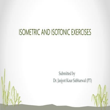 Isometric and isotonic exercises