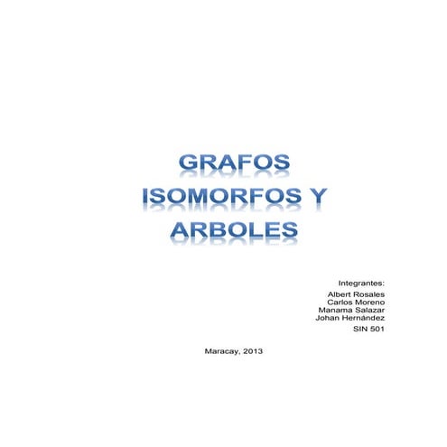 Isomorfos y arboles