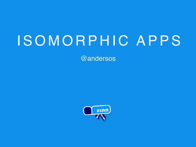 Isomorphic apps