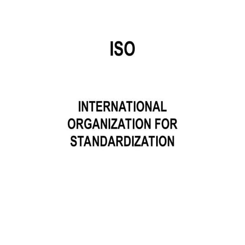 ISO_international standard organisation Overview.ppt