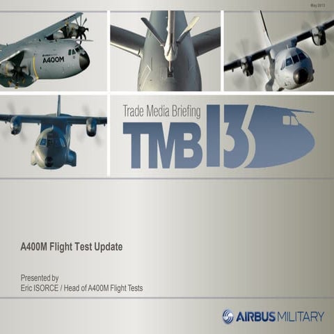 An Update on A400M Testing, May 2013 | PDF