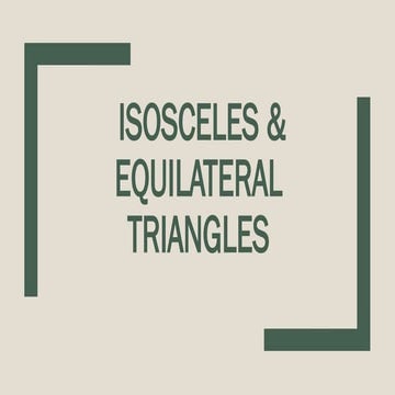 Understand Isosceles and Equilateral Triangles | PPTX