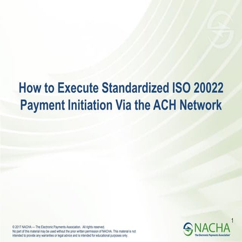 How to Execute Standardized ISO 20022 Payment Initiation Via the ACH Network 