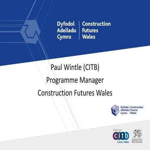 Construction Futures Wales - Quality Standards Presentation