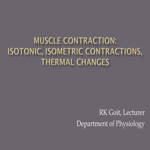 Isotonic & isometric contraction