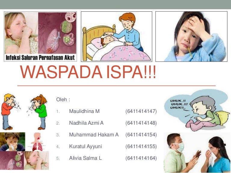 Cara Mengobati Infeksi Saluran Pernapasan Infeksi Saluran Pernafasan Akut (ISPA)
