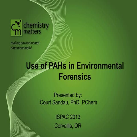ISPAC2013 plenary talk - Environmental Forensics and PAHs