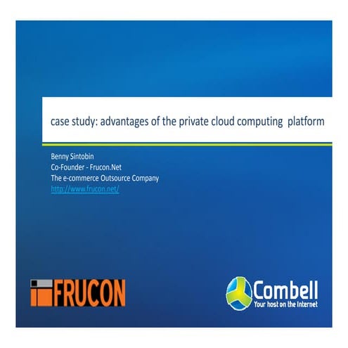 Case study: advantages of the private cloud computing platform
