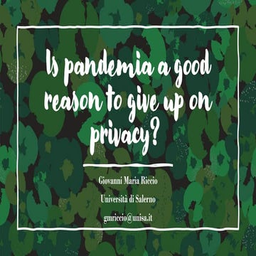 Is Pandemia a Good Reason to Give Up on Privacy