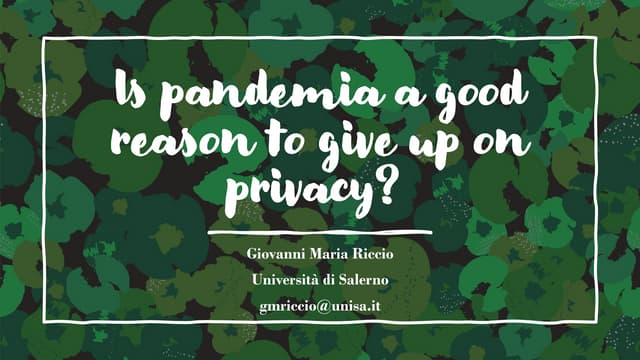 Is Pandemia a Good Reason to Give Up on Privacy