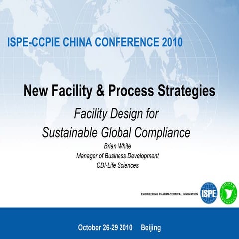 Facility Design for Sustainable Global Compliance