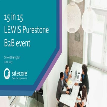 Is personalisation now a reality in B2B - Simon Etherington, Sitecore