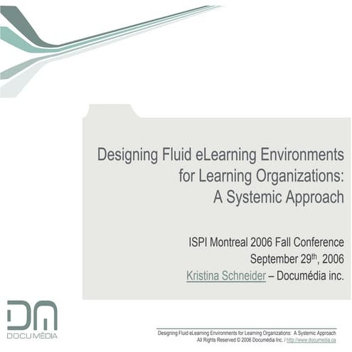 Designing eLearning Environments for Learning Organizations