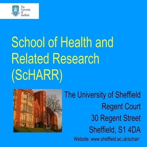 ScHARR, ISPOR Presentation, Madrid, November, 2011