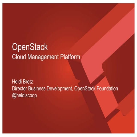 A Note from the OpenStack Foundation - Heidi Bretz