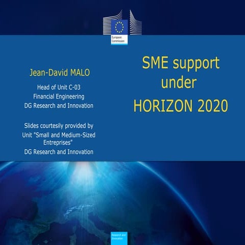 Horizon 2020 - SME Support  2014-2020 - Jean-David Malo - Israel, May 16th 2012