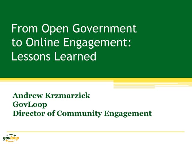 From Open Government to Online Engagement: Lessons Learned