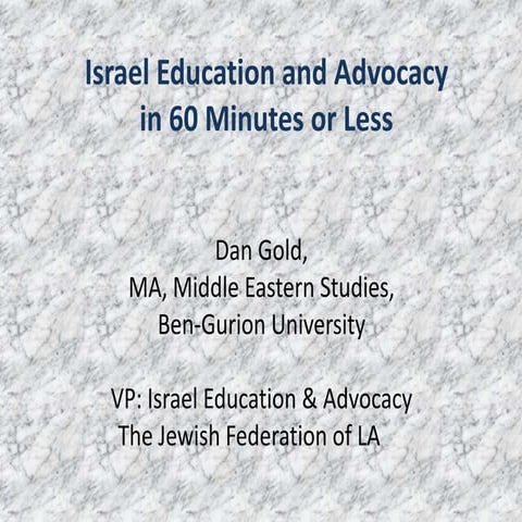 Israel Advocacy and Education - by Daniel Gold