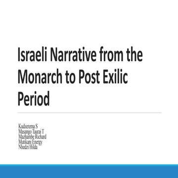 Israeli Narrative from Monarchical-Post Exilic Period Presentation.pptx