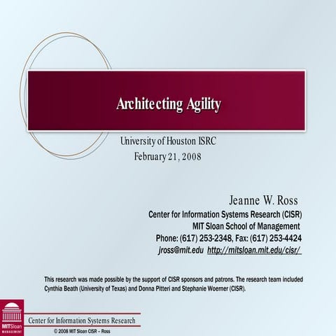 Isrc Architectingfor Agility J.Ross