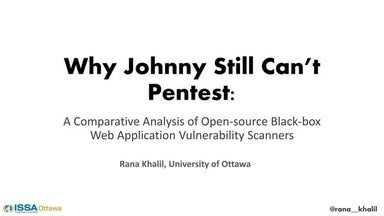 Why Johnny Still Can’t Pentest: A Comparative Analysis of Open-source Black-b...