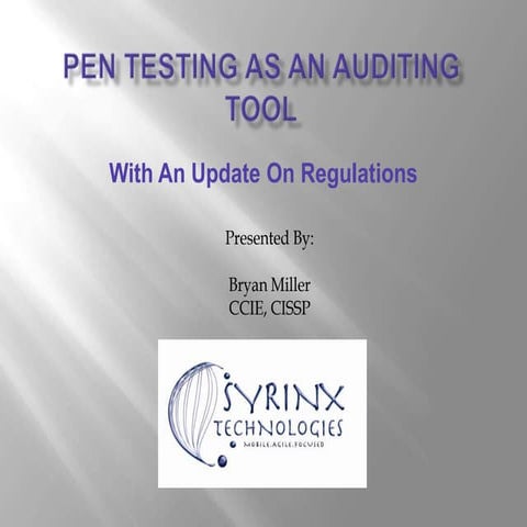 Penetration Testing as an auditing tool