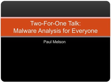 Two-For-One Talk: Malware Analysis for Everyone