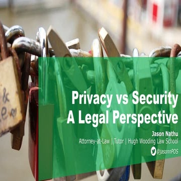 Privacy versus Security: A Legal Perspective