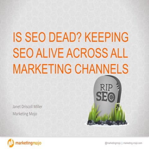 Is SEO Dead? Keeping SEO Alive Across All Marketing Channels