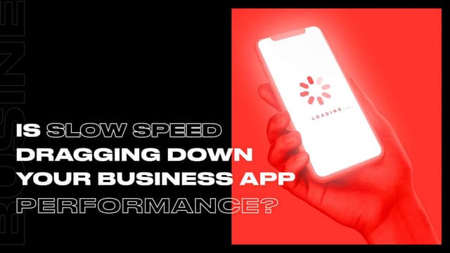 Is slow speed dragging down your business app performance