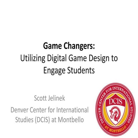 Game Changers: Utilizing Digital Game Design to Engage Students