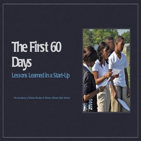 The First 60 Days