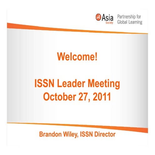 ISSN Leaders Meeting October 27 2011