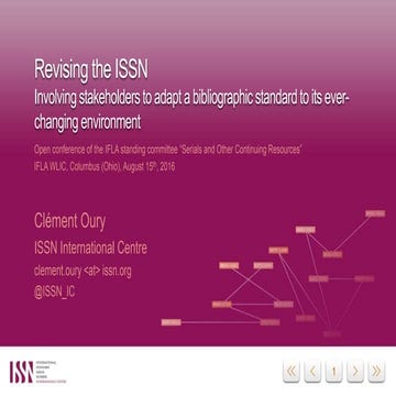 Revising the ISSN: involving stakeholders to adapt a bibliographic standard t...