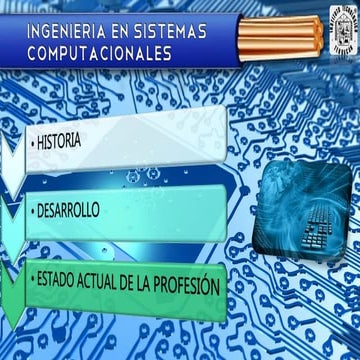 INGENIERIA EN SISTEMAS COMPUTACIONALES