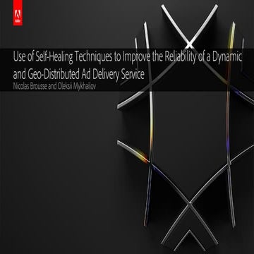 IEEE ISSRE 2018 - Use of Self-Healing Techniques to Improve the Reliability o...