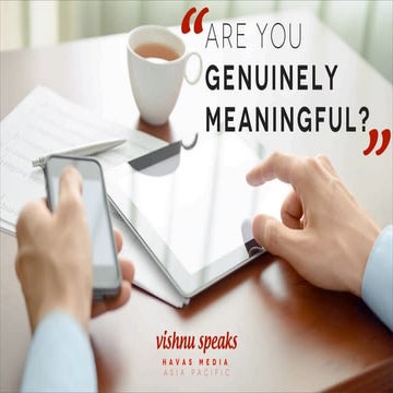 Vishnu Speaks: Are you being Genuinely Meaningful?