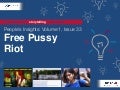 People’s Insights Volume 1, Issue 33: Free Pussy Riot