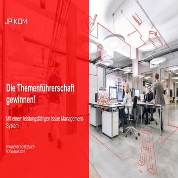 Die Themenführerschaft gewinnen! Mit einem leistungsfähigen Issue Management-...