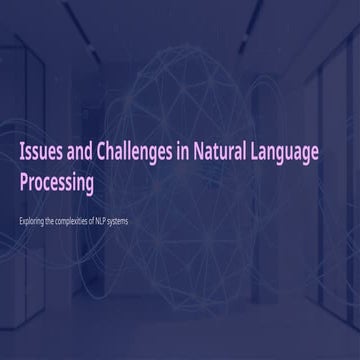 Issues-and-Challenges-in-Natural-Language-Processing.pptx