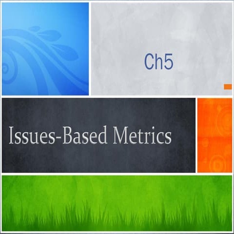 ch5 Issues based metrics | PDF